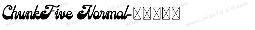 ChunkFive Normal字体转换